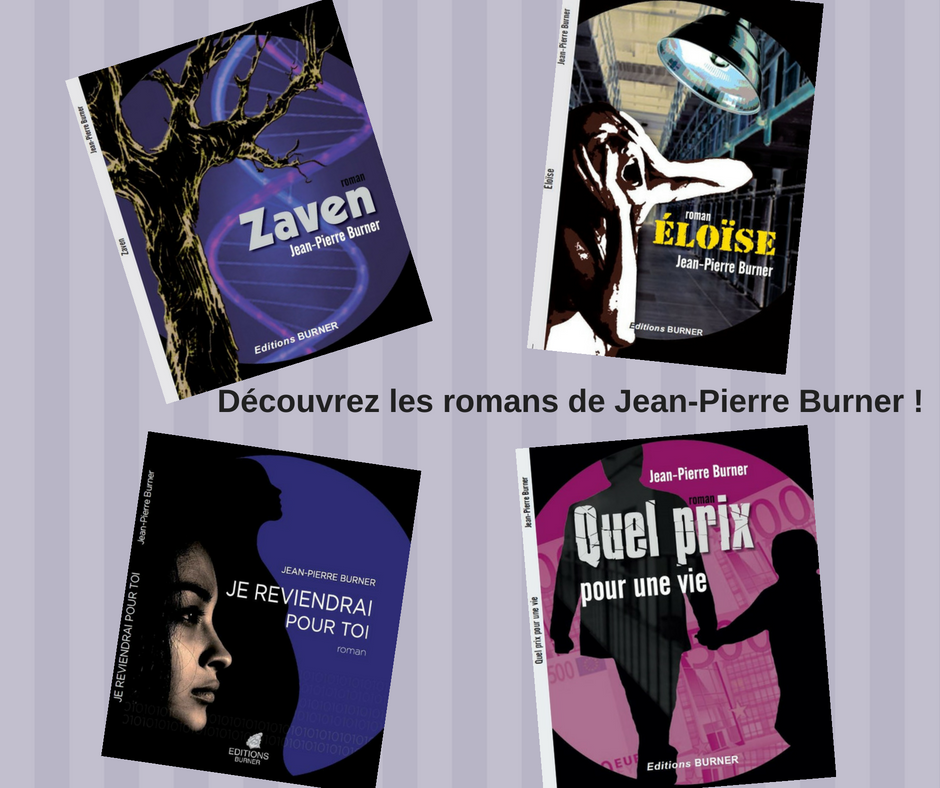 Découvrez les romans de Jean-Pierre Burner
